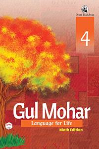 Orient BlackSwan Gul Mohar Language for Life Class 4 (Ninth Edition)