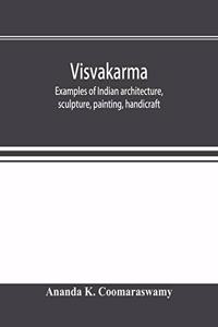 Visvakarma; examples of Indian architecture, sculpture, painting, handicraft
