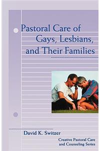 Pastoral Care of Gays, Lesbians, and Their Families