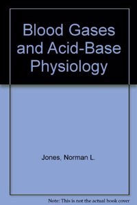 Blood Gases and Acid-Base Physiology