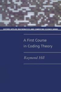 Coding Theory: A First Course (South Asia Edition)