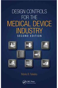 Design Controls for the Medical Device Industry