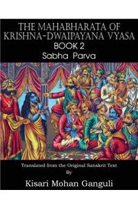 Mahabharata of Krishna-Dwaipayana Vyasa Book 2 Sabha Parva