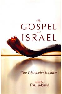 Gospel and Israel: The Edersheim Lectures