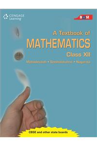 A Textbook of Mathematics: Class XII