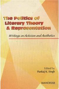 Politics of Literary Theory & Representation
