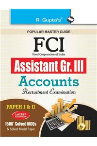 FCI Assistant Grade III (Accounts) Recruitment Exam Guide