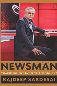 Newsman: Tracking India in the Modi Era