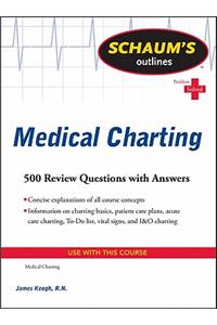 Schaum's Outline of Medical Charting