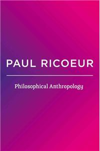 Philosophical Anthropology