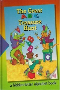 The Great ABC Treasure Hunt : a Hidden Picture Alphabet Book: Time-Life Early Learning Program