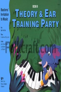 Theory & Ear Training Party Book B