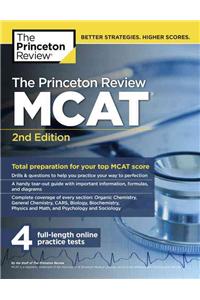 The Princeton Review McAt, 2nd Edition: Total Preparation for Your Top MCAT Score