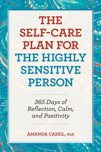 Self-Care Plan for the Highly Sensitive Person