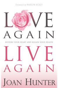 Love Again, Live Again