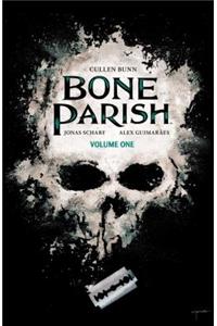 Bone Parish Vol. 1