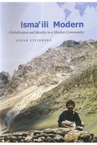 Isma’ili Modern: Globalization and Identity in a Muslim Community