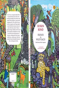 FRIENDS IN WILD PLACES : BIRDS, BEASTS AND OTHER COMPANIONS