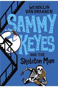 Sammy Keyes and the Skeleton Man