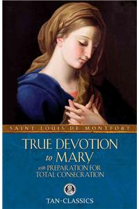 True Devotion to Mary