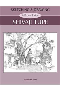 Ketching & Drawing Shivaji Tupe