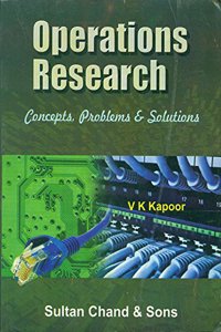 Operations Research: Concepts, Problems and Solutions