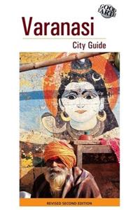 Varanasi City Guide