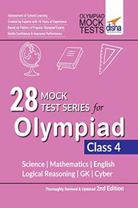 28 Mock Test Series for Olympiads Class 4 Science, Mathematics, English, Logical Reasoning, GK & Cyber 2nd Edition