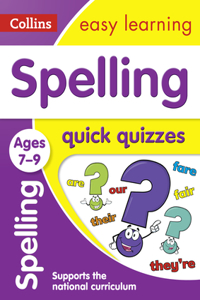 Spelling Quick Quizzes: Ages 7-9