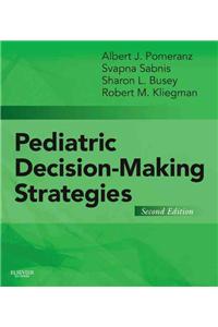 Pediatric Decision-Making Strategies