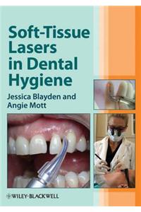Soft-Tissue Lasers in Dental H