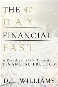 40 Day Financial Fast