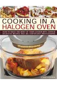 Cooking in a Halogen Oven