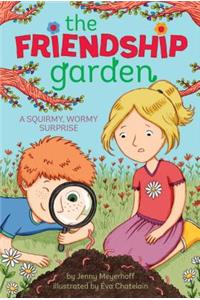 A Squirmy, Wormy Surprise