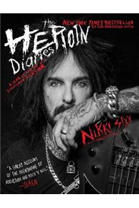 The Heroin Diaries: Ten Year Anniversary Edition