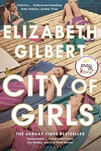 City of Girls: The Sunday Times Bestseller (High/Low)