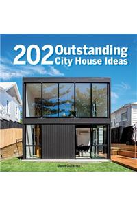 202 Outstanding City House Ideas