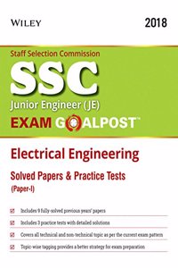 Wiley SSC Junior Engineer (JE) Exam Goalpost Electrical Engineering Solved Papers and Practice Tests (Paper - I)