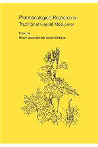 Pharmacological Research on Traditional Herbal Medicines