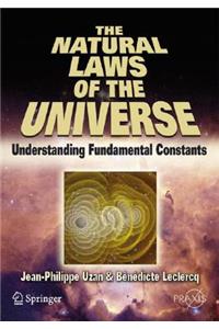 The Natural Laws of the Universe