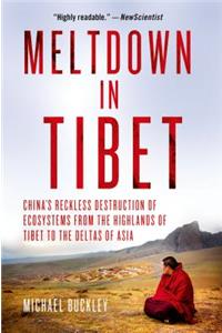 Meltdown in Tibet