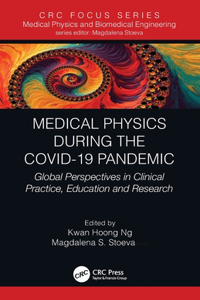 Medical Physics During the Covid-19 Pandemic