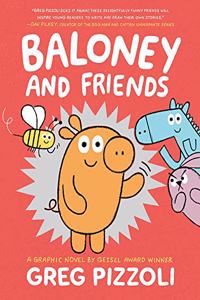 Baloney and Friends