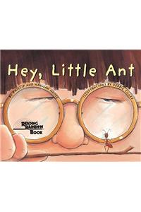 Hey, Little Ant