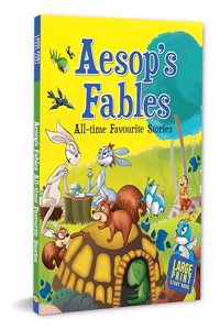 Aesop's Fables All-time Favourite Stories