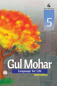 Orient BlackSwan Gul Mohar Language for Life Class 5 (Ninth Edition)