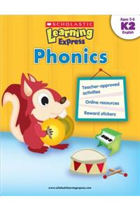 Scholastic Learning Express: Phonics: Grades K-2
