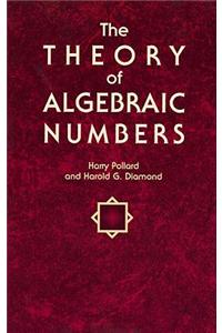 The Theory of Algebraic Numbers