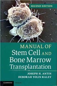 Manual of Stem Cell and Bone Marrow Transplantation