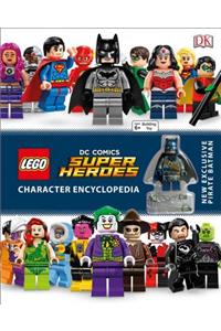 Lego DC Comics Super Heroes Character Encyclopedia